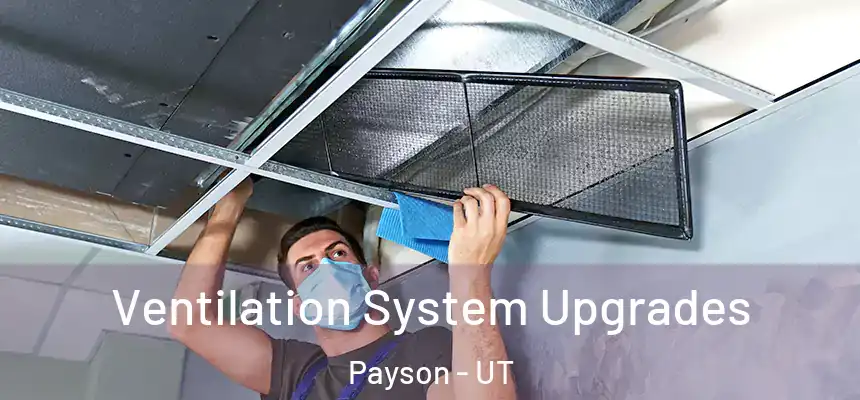  Ventilation System Upgrades Payson - UT